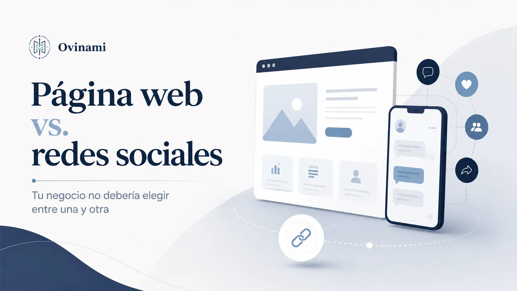 Página web vs. redes sociales: tu negocio no debería elegir entre una y otra